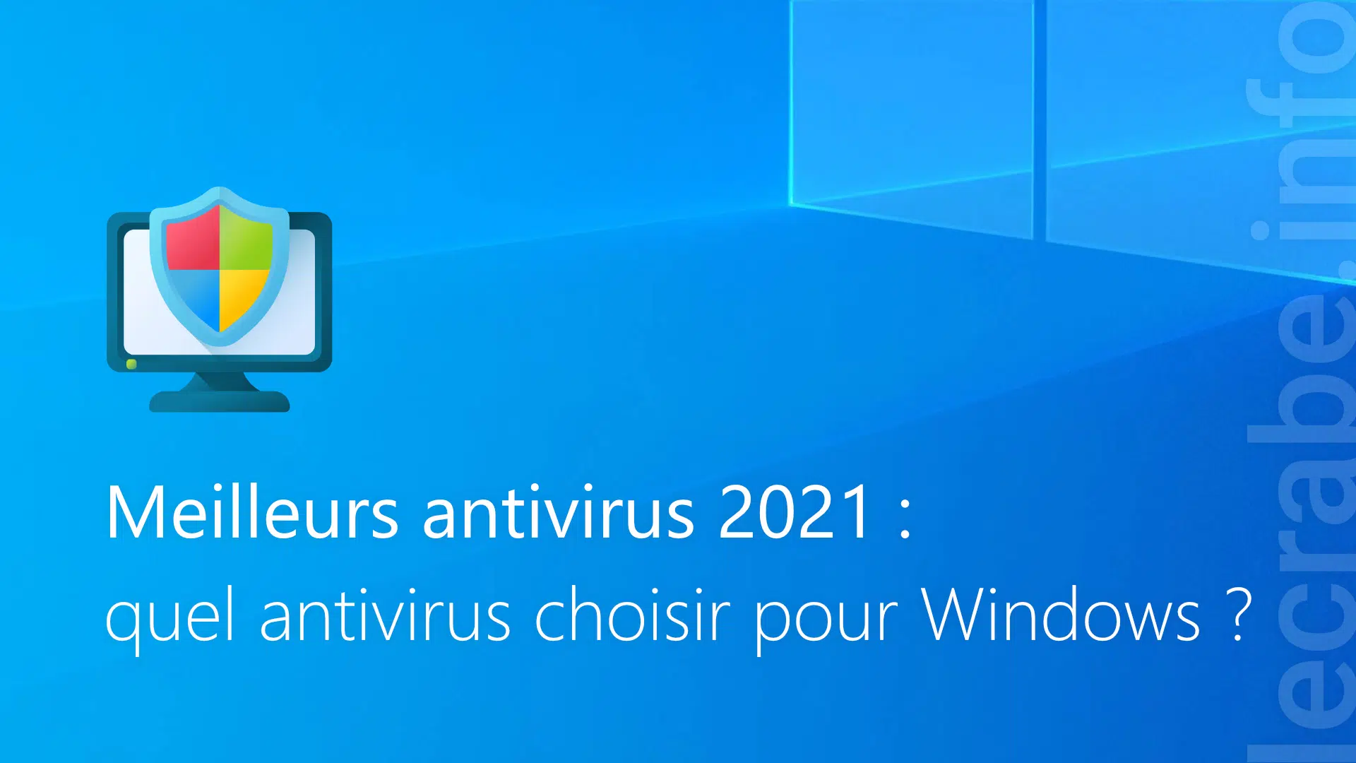 Quel est le meilleur antivirus 2021 ?